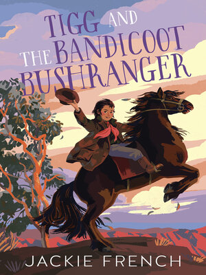 cover image of Tigg and the Bandicoot Bushranger
